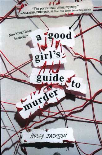 a good girl s guide to murder راهنمای کشف قتل از یک دختر خوب